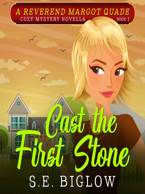 Title details for Cast the First Stone by S.E. Biglow - Wait list